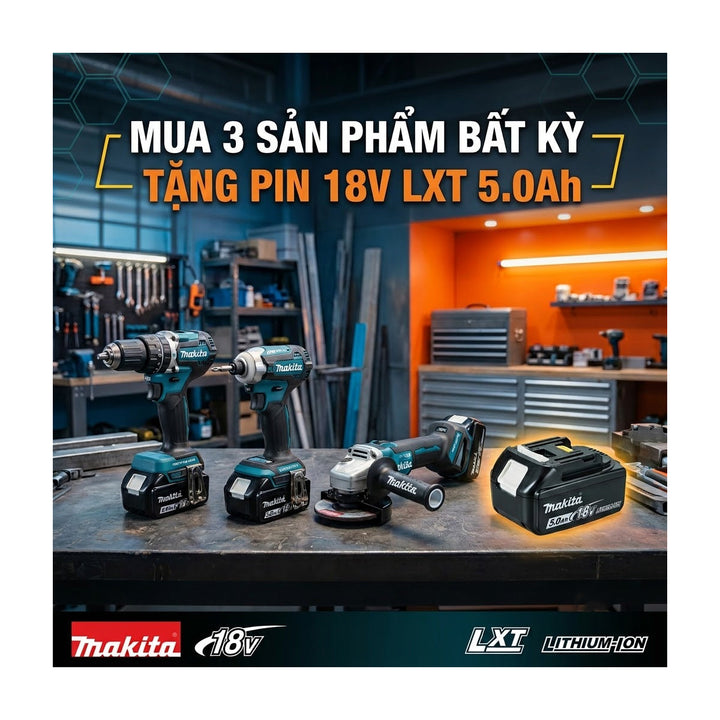 Khuyến mãi Makita | Mua 3 sản phẩm bất kỳ tặng Pin 18V LXT 5.0Ah