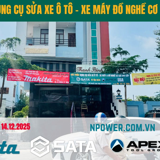 NPOWER tổ chức sự kiện giới thiệu dụng cụ sửa xe ô tô xe máy và đồ nghề cơ khí cao cấp MAKITA, SATA