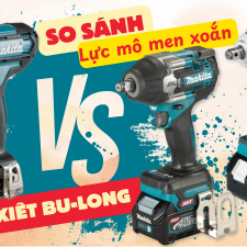 So sánh lực mô men xoắn của các máy xiết bu lông Pin Makita