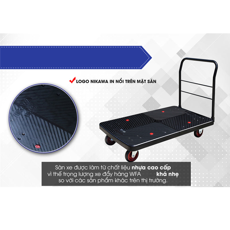 Xe đẩy hàng Nikawa WFA tải trọng 150kg ~ 600kg